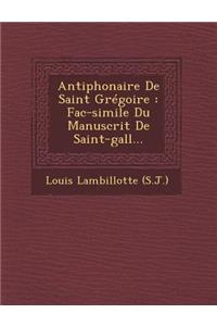 Antiphonaire de Saint Gregoire