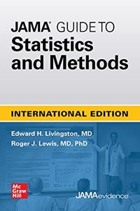 JAMA Guide to Statistics and Methods