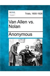 Van Allen vs. Nolan