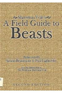 Shrewton Vole's A Field Guide to Beasts