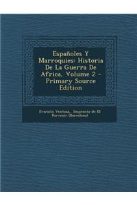 Españoles Y Marroquies