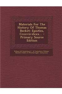 Materials for the History of Thomas Becket