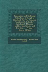 Taxidermy and Zoological Collecting