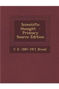 Scientific Thought - Primary Source Edition