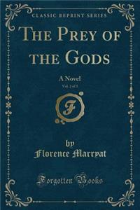 The Prey of the Gods, Vol. 2 of 3