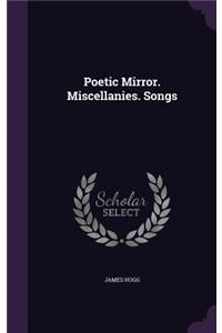 Poetic Mirror. Miscellanies. Songs