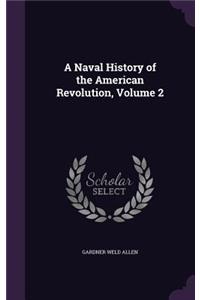 A Naval History of the American Revolution, Volume 2