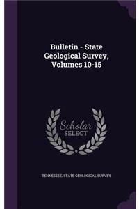 Bulletin - State Geological Survey, Volumes 10-15