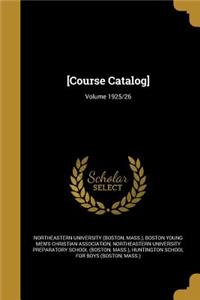 [Course Catalog]; Volume 1925/26