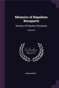 Memoirs of Napoleon Bonaparte