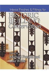 Interior Finishes & Fittings for Historic Building Conservation