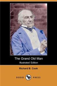 The Grand Old Man (Illustrated Edition) (Dodo Press)