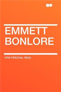 Emmett Bonlore