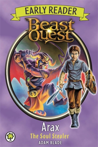 Beast Quest: Early Reader Arax the Soul Stealer