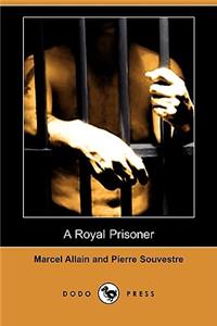 Royal Prisoner (Dodo Press)