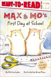 Max & Mo's First Day at School