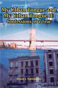 My Urban Tongue and My Urban Tongue II