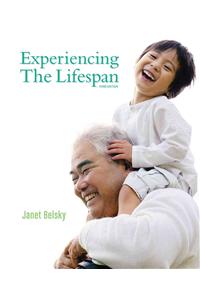 Experiencing the Lifespan