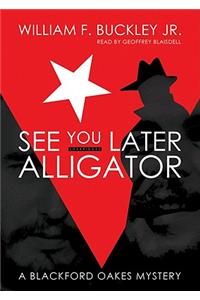 See You Later, Alligator: Library Edition