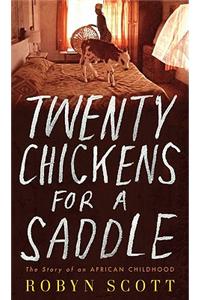 Twenty Chickens for a Saddle