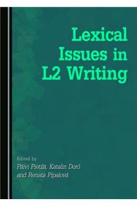 Lexical Issues in L2 Writing