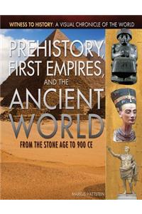 Prehistory, First Empires, and the Ancient World