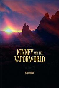 Kinney and the Vaporworld