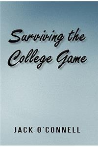 Surviving the College Game