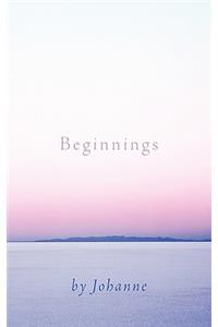 Beginnings