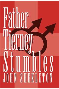 Father Tierney Stumbles