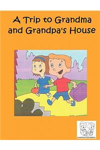 Trip to Grandma and Grandpa's House