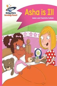 Reading Planet - ASHA Is Ill - Pink B