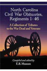 North Carolina Civil War Obituaries, Regiments 1 through 46