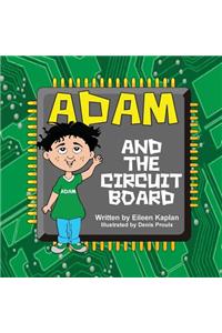 Adam and the Circuit Board