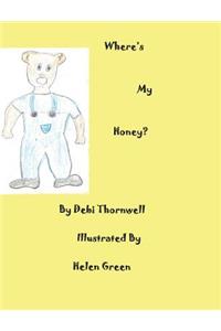Where's My Honey?