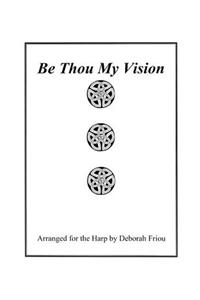 Be Thou My Vision