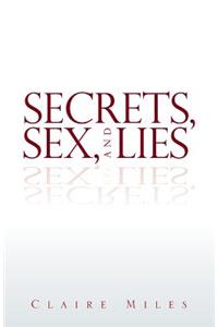 Secrets, Sex, and Lies