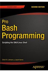 Pro Bash Programming, Second Edition
