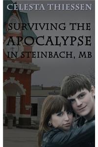 Surviving the Apocalypse in Steinbach, MB