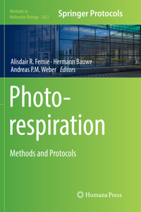 Photorespiration: Methods and Protocols