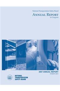 2007 National Transportation Safety Board Annual Report to Congress
