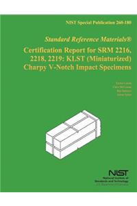Certification Report for SRM 2216, 2218, 2219