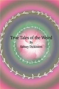 True Tales of the Weird