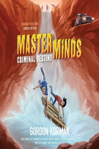 Masterminds: Criminal Destiny Lib/E