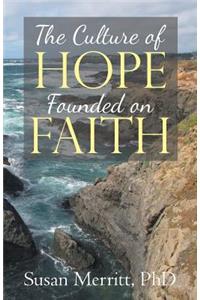 Culture of Hope Founded on Faith