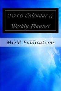 2016 Calendar & Weekly Planner