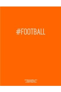 Notebook for Cornell Notes, 120 Numbered Pages, #FOOTBALL, Orange Cover