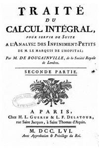 Traité du calcul intégral pour servir de suite à l'analyse des infinitiment-petits