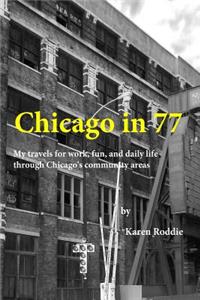 Chicago in 77