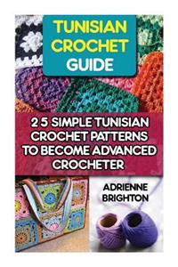 Tunisian Crochet Guide